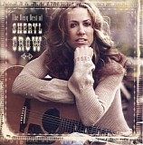 Sheryl Crow - The Very Best Of Sheryl Crow