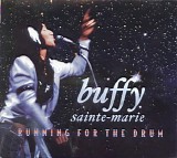 Buffy Sainte-Marie - Running For The Drum