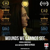 Miro Kepinski - The Wounds We Cannot See