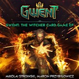 Mikolai Stroinski & Marcin Przybylowicz - GWENT: The Witcher Card Game