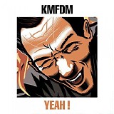 KMFDM - Yeah!