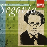AndrÃ©s Segovia - The Legendary AndrÃ©s Segovia