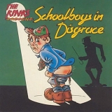 The Kinks - Schoolboys In Disgrace
