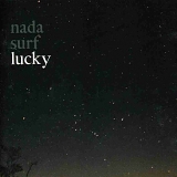 Nada Surf - Lucky