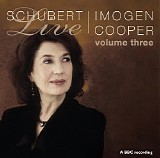 Imogen Cooper - Schubert Live, Volume 3