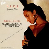 Sade - Never As Good As The First Time