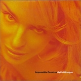 Kylie Minogue - Impossible Remixes