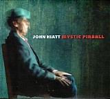 John Hiatt - Mystic Pinball