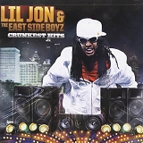 Lil Jon & The East Side Boyz - Crunkest Hits