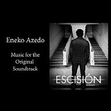 Eneko Azedo - Escisión