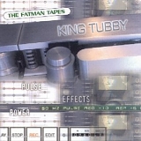 King Tubby - The Fatman Tapes
