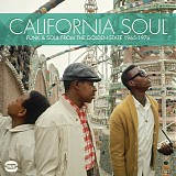 Various artists - California Soul (Funk & Soul From The Golden State 1967-1976)