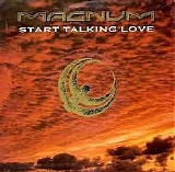 Magnum - Start Talking Love