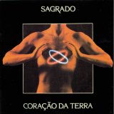 Sagrado CoraÃ§Ã£o Da Terra - Sagrado CoraÃ§Ã£o Da Terra