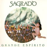 Sagrado CoraÃ§Ã£o Da Terra - Grande EspÃ­rito