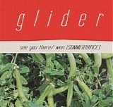 Glider - See You There (Autographed)