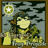 Colonel Les Claypool's Fearless Flying Frog Brigade - Live Frogs Set 1