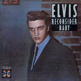 Elvis Presley - Reconsider Baby