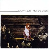 Loredana Berte' - Normale O Super