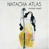 Natacha Atlas - Myriad Road