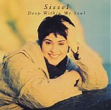 Sissel KyrkjebÃ¸ - Deep Within My Soul