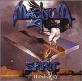 Magnum - Spirit - A history