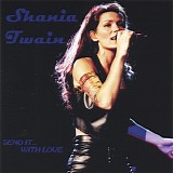 Shania Twain - Send it with love