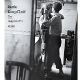 Mark Knopfler - The ragpicker's dream -  Bonus