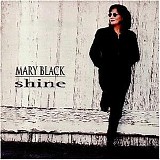 Mary Black - Shine