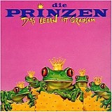 Prinzen - Das Leben ist grausam