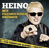 Heino - Mit freundlichen GrÃ¼ssen