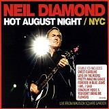 Neil Diamond - Hot August nights / NYC