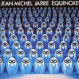 Jean-Michel Jarre - Equinoxe