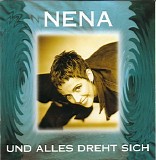 Nena - Und alles dreht sich