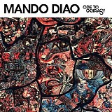 Mando Diao - Ode to ochrasy