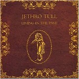 Jethro Tull - Living in the past