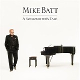 Mike Batt - A songwriters tale