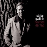 Stefan Gwildis - Heut ist der Tag