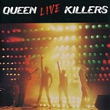 Queen - Live Killers