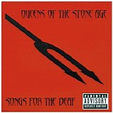 Queens of the stone age - Songs for the deaf
