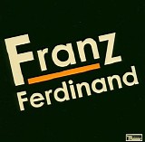 Franz Ferdinand - Franz Ferdinand