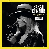 Sarah Connor - Muttersprache Live