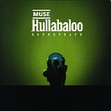 Muse - Hullabaloo