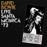 David Bowie - Live Santa Monica 72
