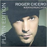 Roger Cicero - MÃ¤nnersachen (New Version)