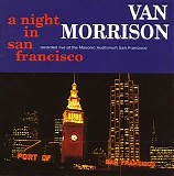 Van Morrison - A night in San Francisco