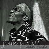 Jimmy Cliff - Black magic