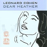 Leonard Cohen - Dear Heather