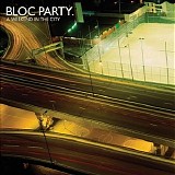 Bloc Party - A weekend in the city