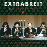 Extrabreit - Das Ende der Welt